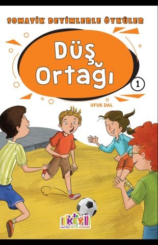 SOMATİK DEYİMLERLE ÖYKÜLER SERİSİ