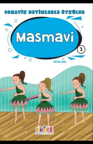 SOMATİK DEYİMLERLE ÖYKÜLER SERİSİ