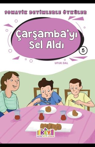 SOMATİK DEYİMLERLE ÖYKÜLER SERİSİ