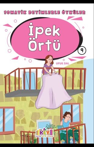 SOMATİK DEYİMLERLE ÖYKÜLER SERİSİ