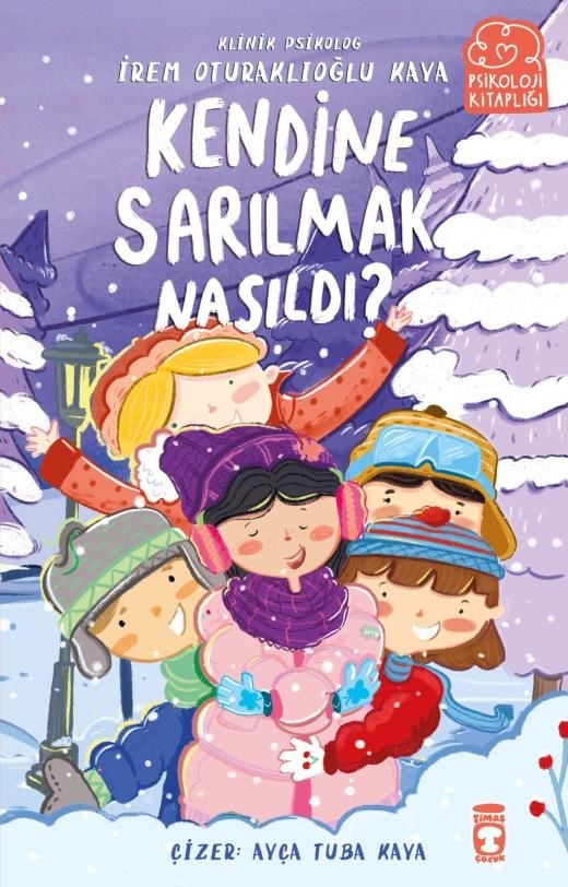 Kendine Sarılmak Nasıldı?