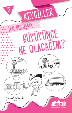 Keygiller İlk Buluşma (10'lu Hikaye Seti)